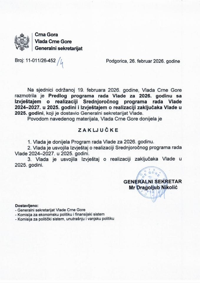 Predlog programa rada Vlade za 2026. godinu sa Izvještajem o realizaciji Srednjoročnog programa rada Vlade 2024-2027, u 2025. godini i Izvještajem o realizaciji zaključaka Vlade Crne Gore u 2025. godini - Zaključci
