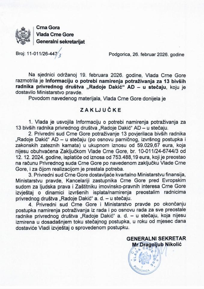 Informacija o potrebi namirenja potraživanja za 13 bivših radnika privrednog društva „Radoje Dakić“ AD - u stečaju - Zaključci