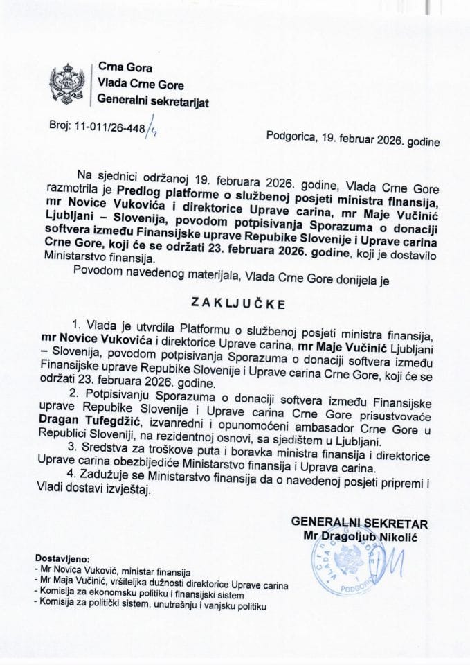 Predlog platforme o službenoj posjeti ministra finanasija i direktorice Uprave carina Ljubljani, povodom potpisivanja Sporazuma o donaciji softvera između Finansijske uprave Republike Slovenije i Uprave carina CG - Zaključci