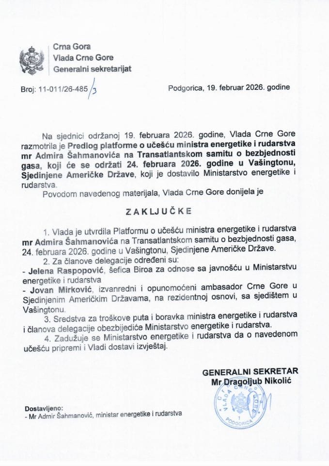 Predlog platforme za učešće ministra energetike i rudarstva mr Admira Šahmanovića na Transatlantskom samitu o bezbjednosti gasa, koji će se održati od 22. do 26. februara 2026. godine, u Vašingtonu, Sjedinjene Američke Države - Zaključci
