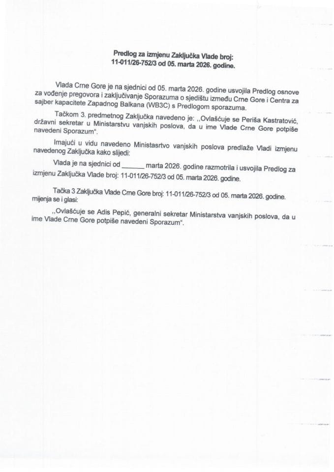 Predlog za izmjenu Zaključka Vlade Crne Gore, broj: 11-011/26-752/3, od 5. marta 2026. godine