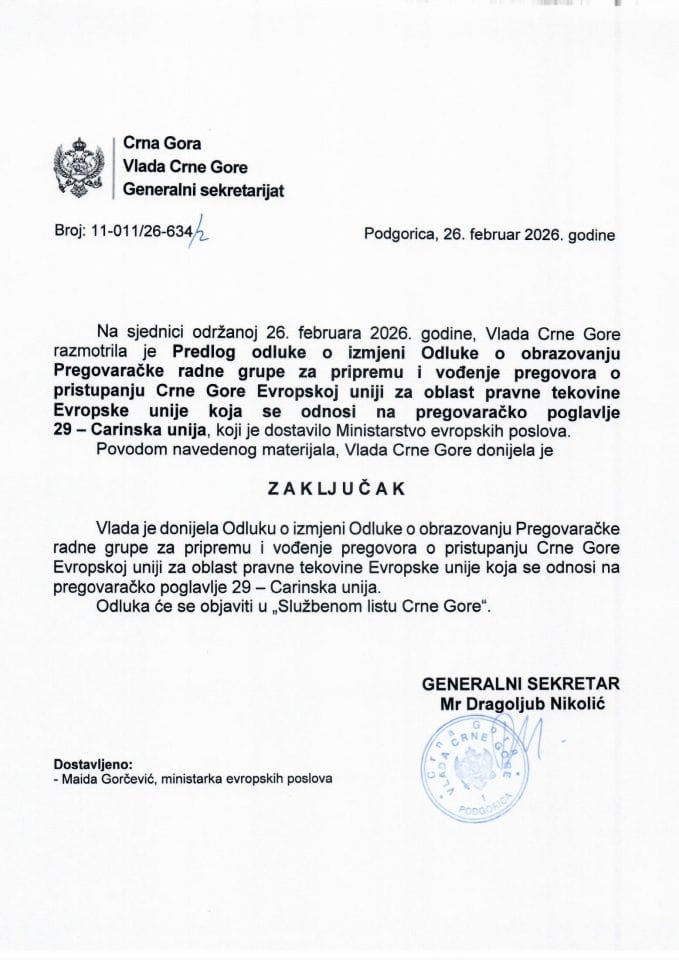 Предлог одлуке о измјени Одлуке о образовању Преговарачке радне групе за припрему и вођење преговора о приступању Црне Горе Европској унији за област правне тековине Европске уније која се односи на преговарачко поглавље 29 - Закључци