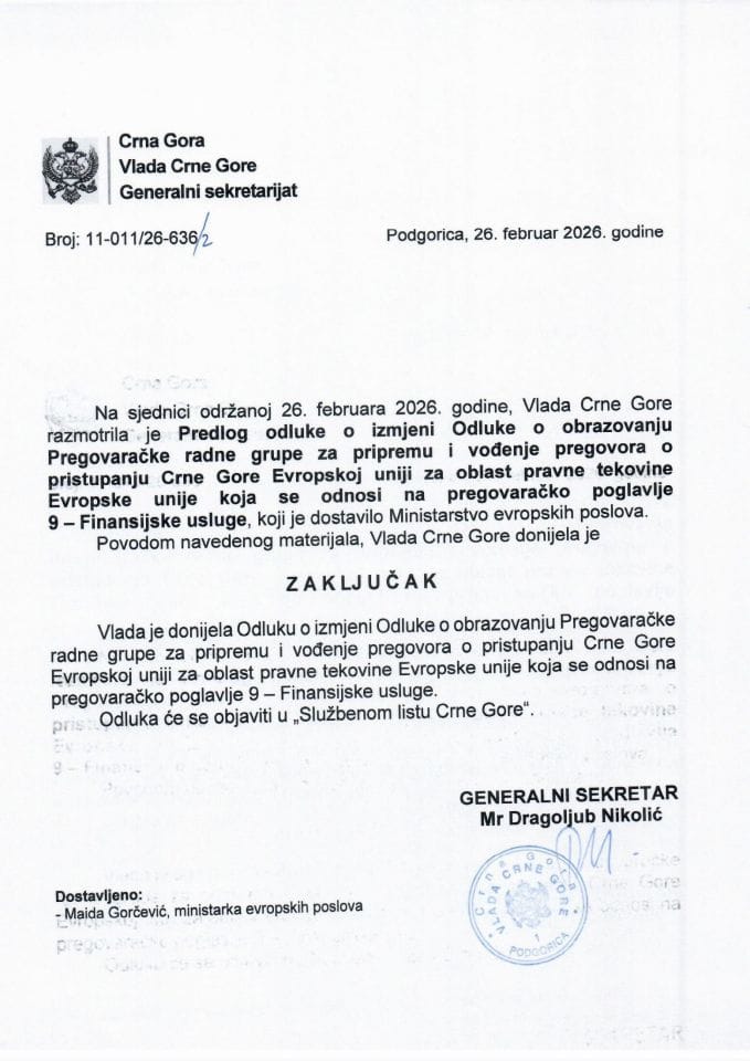 Предлог одлуке о измјени Одлуке о образовању Преговарачке радне групе за припрему и вођење преговора о приступању Црне Горе Европској унији за област правне тековине Европске уније која се односи на преговарачко поглавље 9 - Закључци