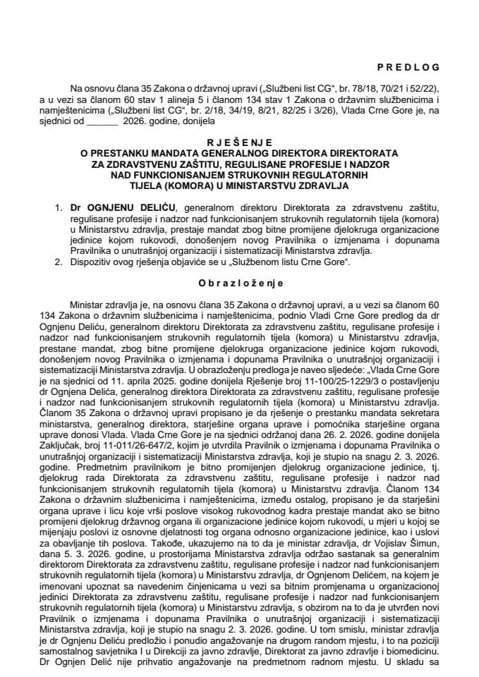 Predlog za prestanak mandata generalnog direktora Direktorata za zdravstvenu zaštitu, regulisane profesije i nadzor nad funkcionisanjem strukovnih regulatornih tijela (komora) u Ministarstvu zdravlja