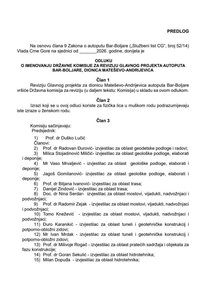 Predlog odluke o imenovanju Državne komisije za reviziju Glavnog projekta autoputa Bar-Boljare, dionica Mateševo - Andrijevica