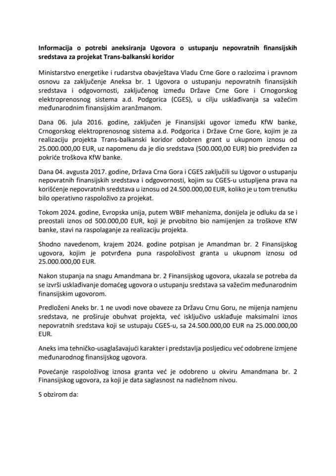 Informacija o potrebi aneksiranja Ugovora o ustupanju nepovratnih finansijskih sredstava za projekat Trans-balkanski koridor s Predlogom aneksa br. 1 Ugovora