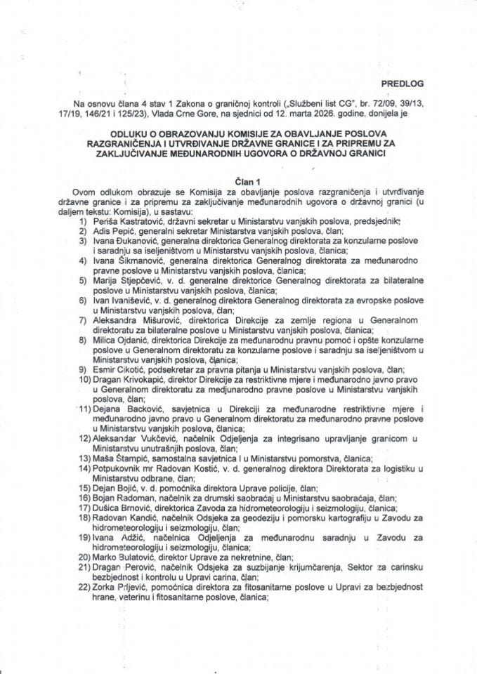 Predlog odluke o obrazovanju Komisije za obavljanje poslova razgraničenja i utvrđivanje državne granice i za pripremu za zaključivanje međunarodnih ugovora o državnoj granici