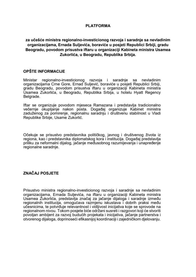 Predlog platforme za učešće ministra regionalno-investicionog razvoja i saradnje sa nevladinim organizacijama, Ernada Suljevića, povodom prisustva iftaru u organizaciji Kabineta ministra Usamea Zukorlića, u Beogradu, Republika Srbija