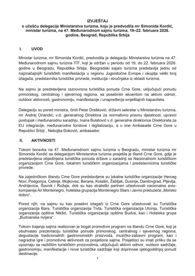 Izvještaj o učešću delegacije Ministarstva turizma, koju je predvodila mr Simonida Kordić, ministarka turizma, na 47. Međunarodnom sajmu turizma, 19 - 22. februara 2026. godine, Beograd, Republika Srbija