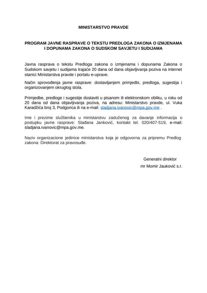 Програм јавне расправе о тексту Предлога закона о измјенама и допунама Закона о Судском савјету и судијама