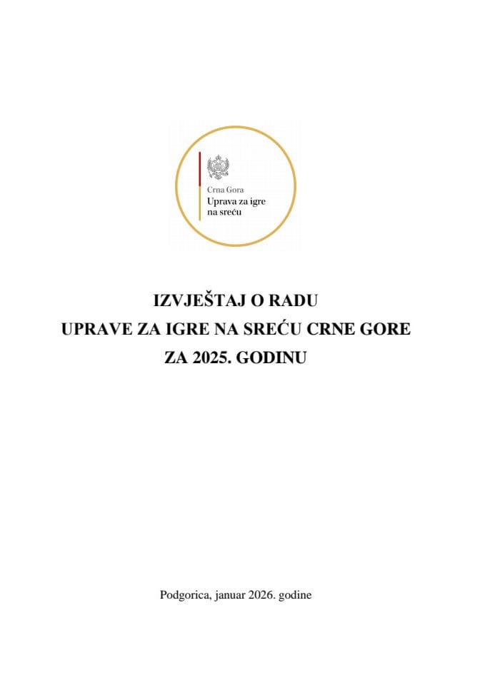 Izvještaj o radu Uprave za igre na sreću za 2025. godinu