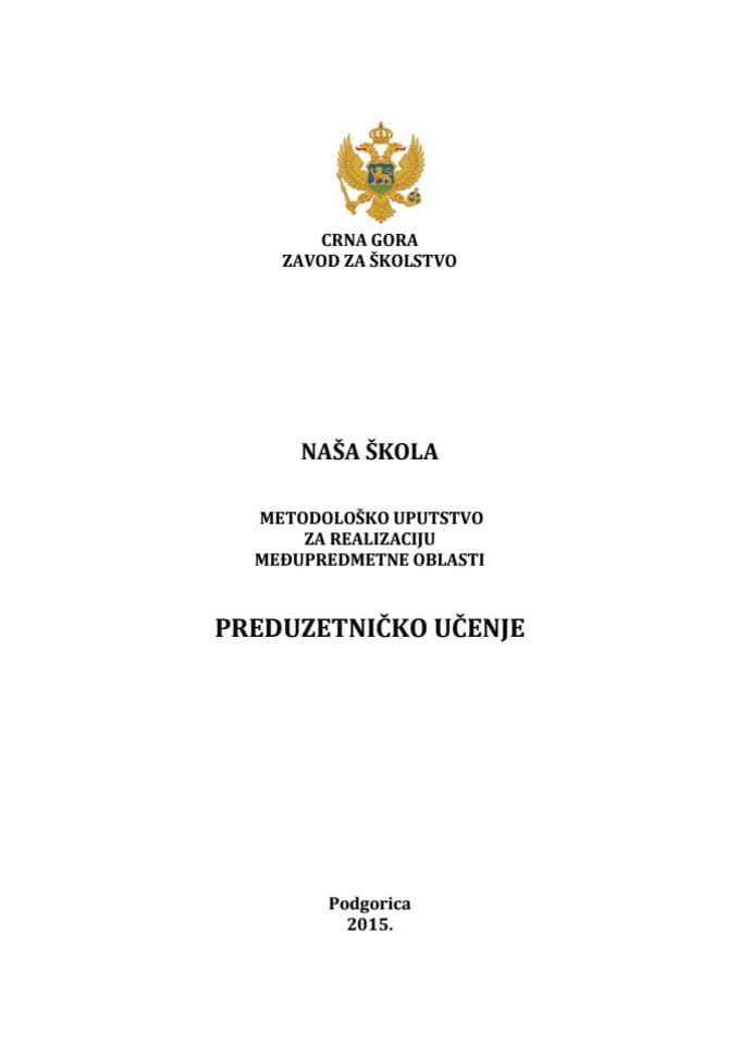 Naša škola - Metodološko uputstvo za realizaciju međupredmetne oblasti PREDUZETNIČKO UČENJE