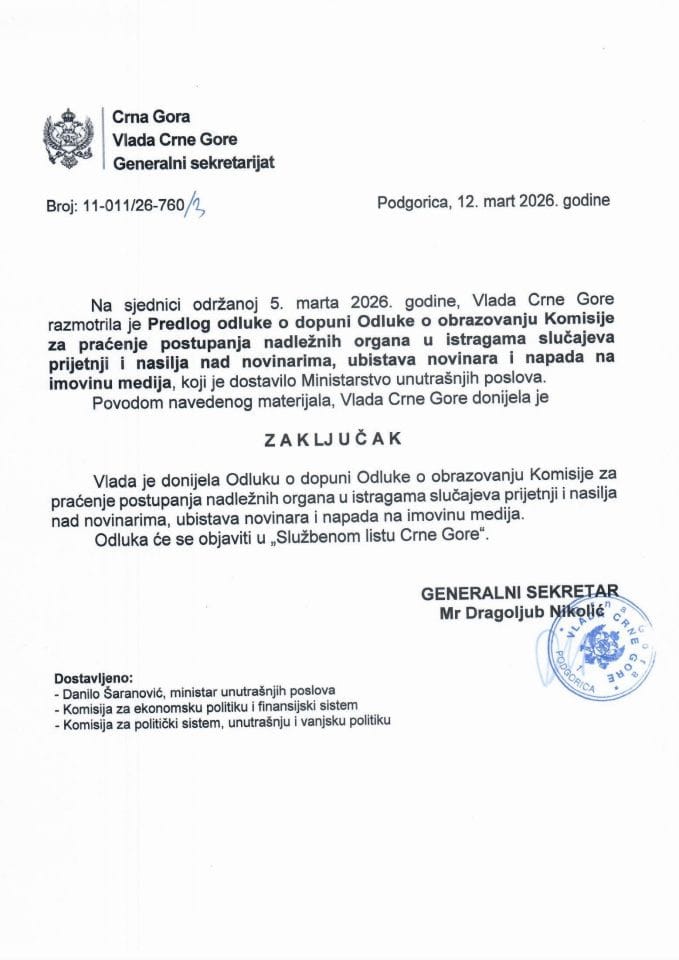 Predlog odluke o dopuni Odluke o obrazovanju Komisije za praćenje postupanja nadležnih organa u istragama slučajeva prijetnji i nasilja nad novinarima, ubistava novinara i napada na imovinu medija - zaključci