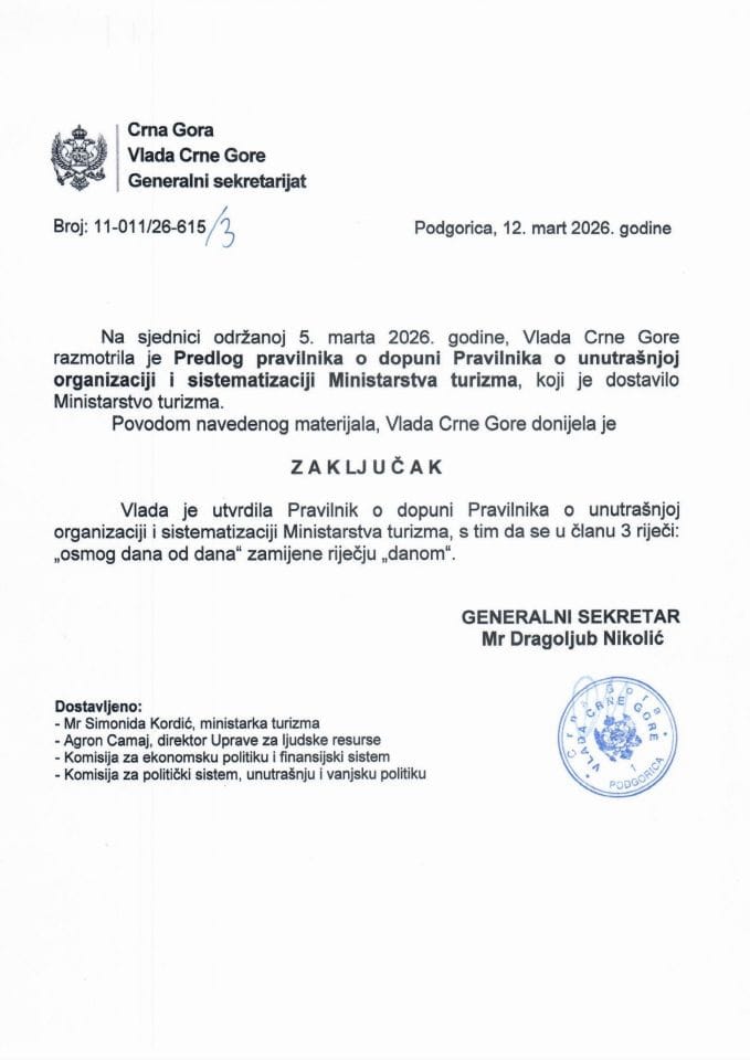 Predlog pravilnika o dopuni Pravilnika o unutrašnjoj organizaciji i sistematizaciji Ministarstva turizma - zaključci