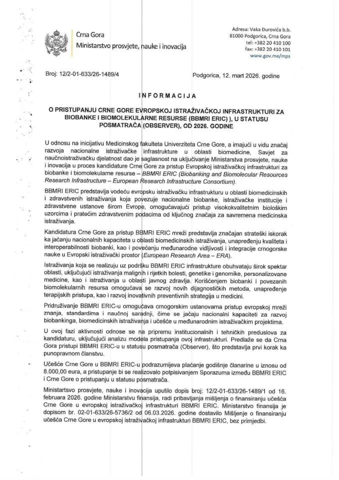 Informacija o pristupanju Crne Gore Evropskoj istraživačkoj infrastrukturi za biobanke i biomolekularne resurse (BBMRI ERIC), u statusu posmatrača (Observer, od 2026. godine (bez rasprave)
