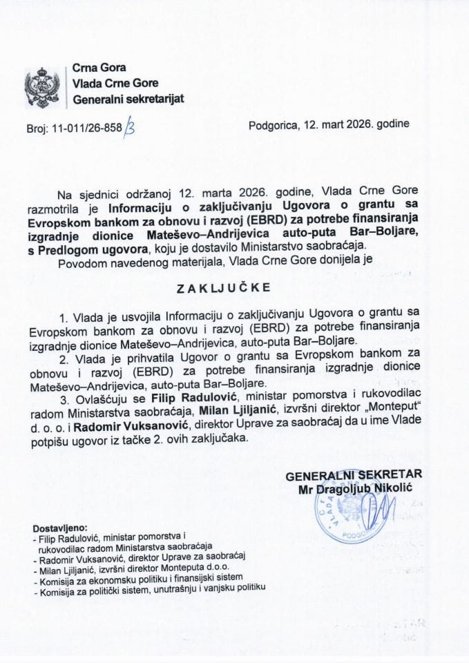 Informacija o zaključivanju Ugovora o grantu sa Evropskom bankom za obnovu i razvoj (EBRD) za potrebe finansiranja izgradnje dionice Mateševo-Andrijevica, autoputa Bar-Boljare s Predlogom ugovora - zaključci