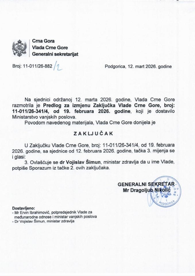 Predlog za izmjenu Zaključka Vlade Crne Gore, broj: 11-011/26-341/4, od 19. februara 2026. godine - zaključci
