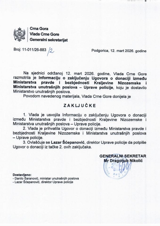 Informacija o zaključenju Ugovora o donaciji između Ministarstva pravde i bezbjednosti Kraljevine Nizozemske i Ministarstva unutrašnjih poslova - Uprave policije s Predlogom ugovora - zaključci