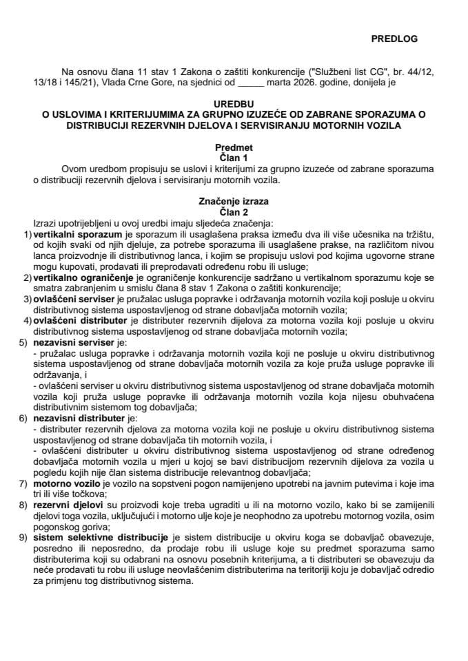 Predlog uredbe o uslovima i kriterijumima za grupno izuzeće od zabrane sporazuma o distribuciji rezervnih djelova i servisiranju motornih vozila