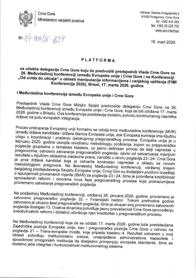 Predlog platforme za učešće delegacije Crne Gore koju će predvoditi predsjednik Vlade na 26. Međuvladinoj konferenciji između EU i CG i na Konferenciji „Od uvida do uticaja“ u oblasti manipulacije informacijama i vanjskog uplitanja