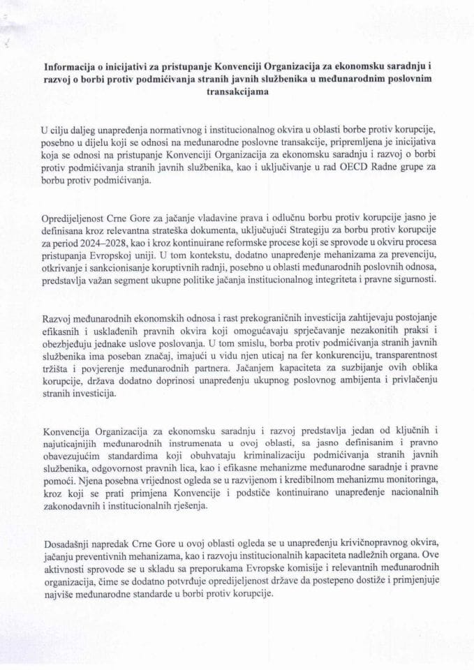 Informacija o inicijativi za pristupanje Konvenciji Organizacija za ekonomsku saradnju i razvoj o borbi protiv podmićivanja stranih javnih službenika u međunarodnim poslovnim transakcijama.