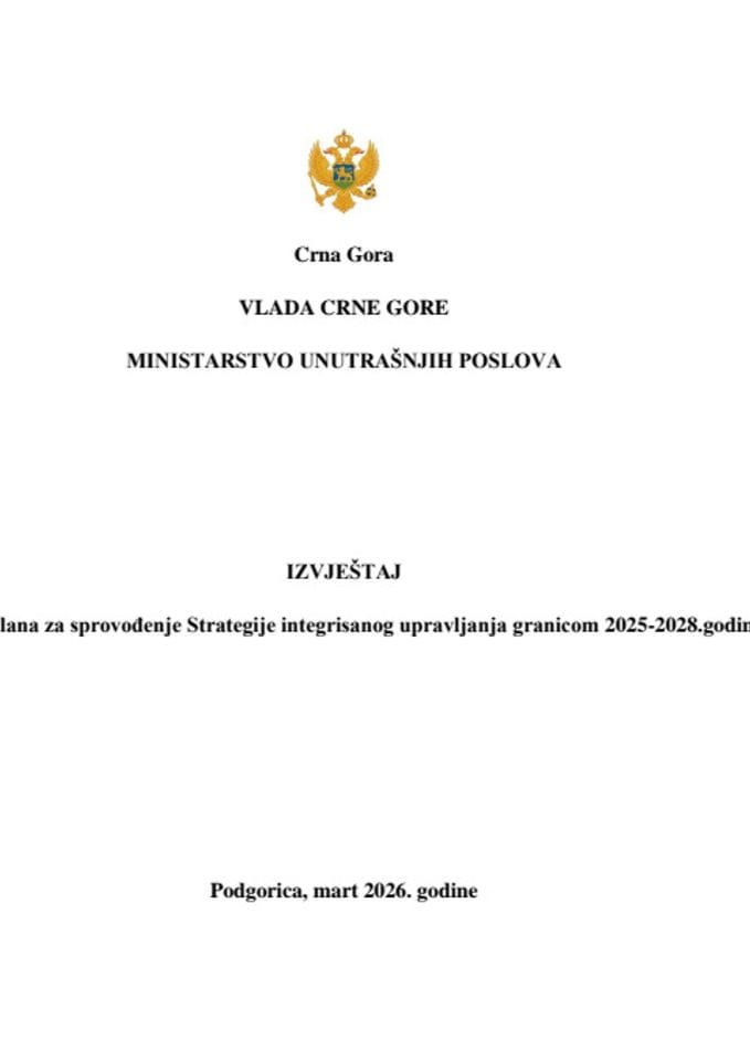 Izvještaj o realizaciji Akcionog plana za sprovođenje Strategije integrisanog upravljanja granicom 2025-2028. godina, u 2025. godini