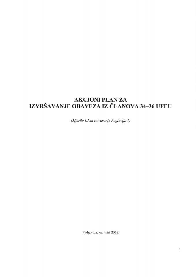 Predlog akcionog plana za izvršavanje obaveza iz članova 34-36 UFEU