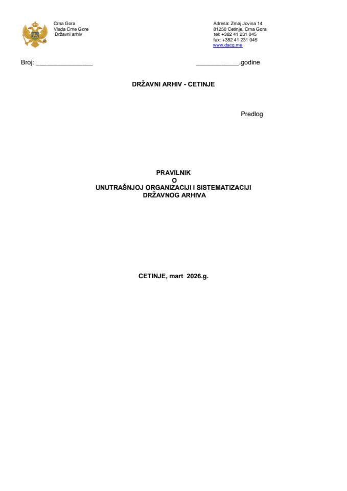 Predlog pravilnika o unutrašnjoj organizaciji i sistematizaciji Državnog arhiva