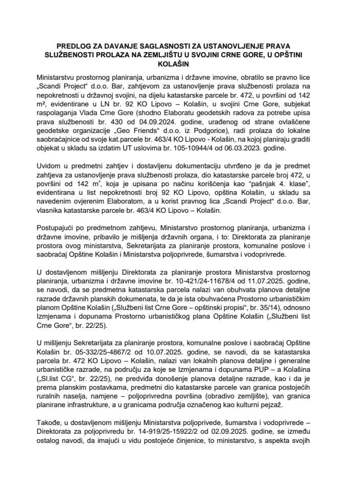 Predlog za davanje saglasnosti za ustanovljenje prava službenosti prolaza na zemljištu u svojini Crne Gore, u opštini Kolašin s Predlogom ugovora