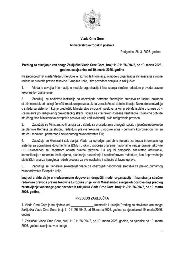 Predlog za stavljanje van snage Zaključka Vlade Crne Gore, broj: 11-011/26-994/2, od 19. marta 2026. godine, sa sjednice od 19. marta 2026. godine