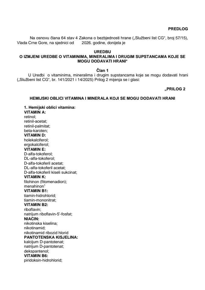 Predlog uredbe o izmjeni Uredbe o vitaminima, mineralima i drugim supstancama koje se mogu dodavati hrani*