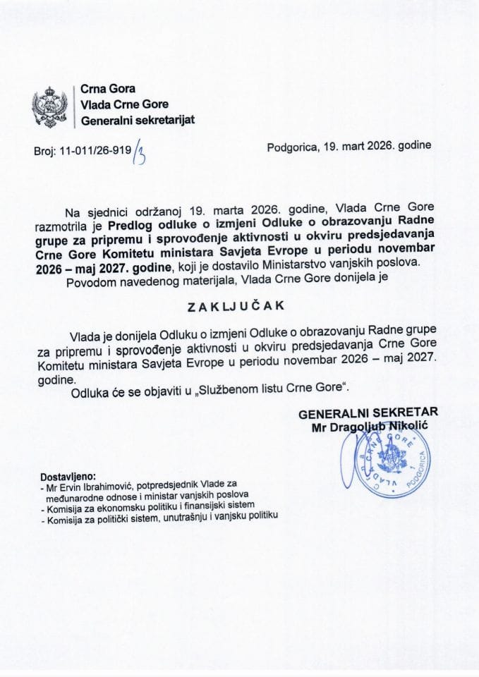 Predlog odluke o izmjeni Odluke o obrazovanju Radne grupe za pripremu i sprovođenje aktivnosti u okviru predsjedavanja Crne Gore Komitetu ministara Savjeta Evrope u periodu novembar 2026 - maj 2027. godine - Zaključci