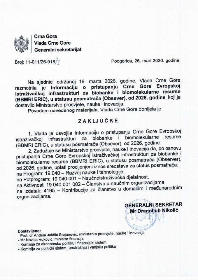Informacija o pristupanju Crne Gore Evropskoj istraživačkoj infrastrukturi za biobanke i biomolekularne resurse (BBMRI ERIC), u statusu posmatrača (Observer, od 2026. godine - Zaključci