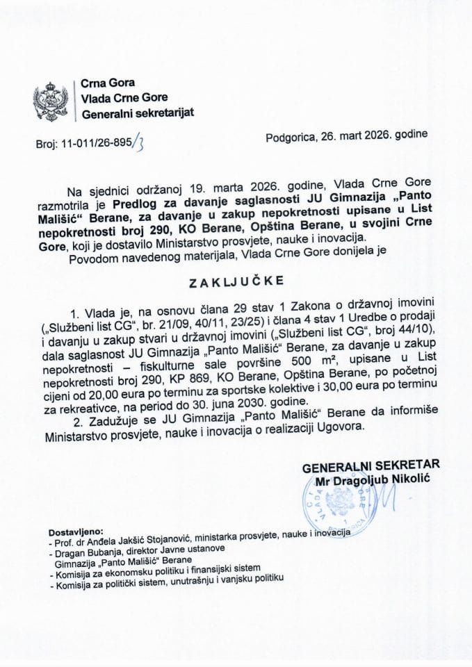 Predlog za davanje saglasnosti JU Gimnazija „Panto Mališić“ Berane, za davanje u zakup nepokretnosti upisane u listu nepokretnosti broj 290 KO Berane, opština Berane u svojini Crne Gore Zaključci