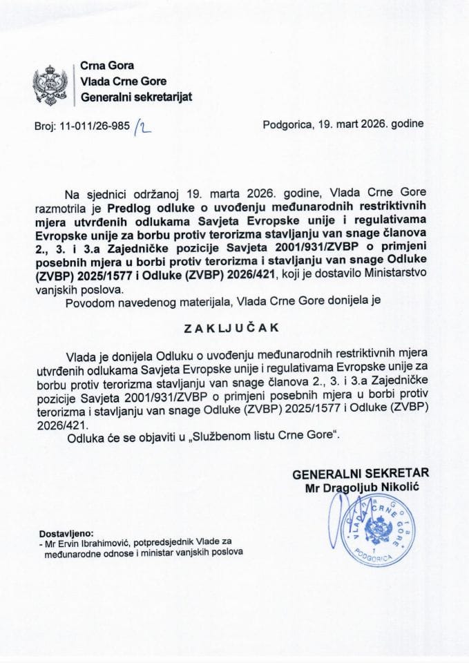 Predlog odluke o uvođenju međunarodnih restriktivnih mjera utvrđenih odlukama Savjeta Evropske unije i regulativama Evropske unije za borbu protiv terorizma, stavljanju van snage članova 2., 3. i 3.a Zajedničke pozicije Savjeta 2001/931/ZVBP - Zaključci