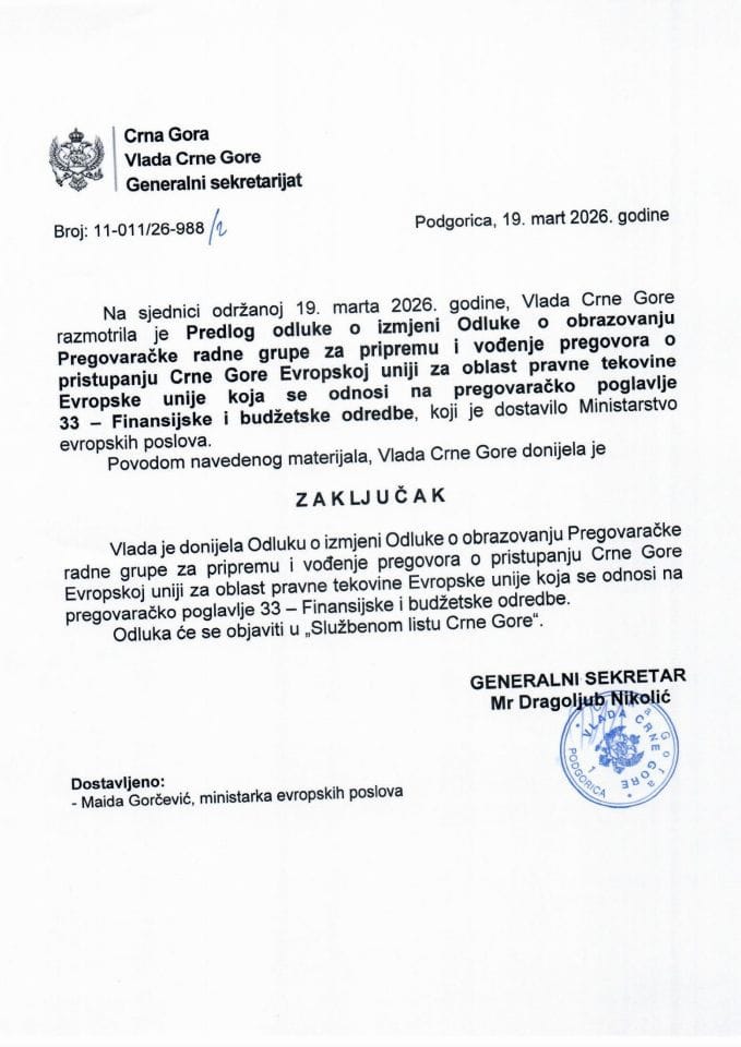 Predlog odluke o izmjeni Odluke o obrazovanju pregovaračke radne grupe za pripremu i vođenje pregovora o pristupanju Crne Gore Evropskoj uniji za oblast pravne tekovine Evropske unije koja se odnosi na pregovaračko poglavlje 33 - Zaključci