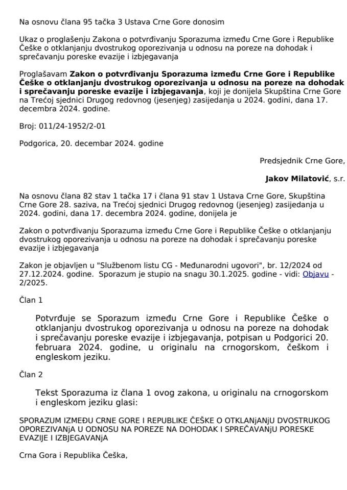 Zakon o potvrđivanju Sporazuma između Crne Gore i Republike Češke o otklanjanju dvostrukog oporezivanja u odnosu na poreze na dohodak i sprečavanju poreske evazije i izbjegavanja