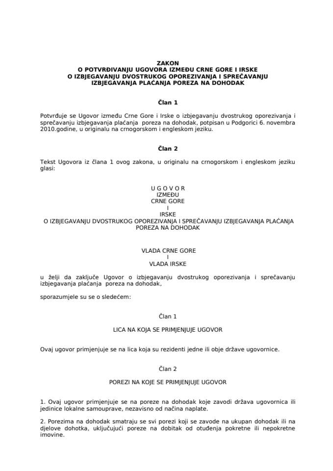 Zakon o potvrđivanju Ugovora između Crne Gore i Irske o izbjegavanju dvostrukog oporezivanja i sprečavanju izbjegavanja plaćanja poreza na dohodak