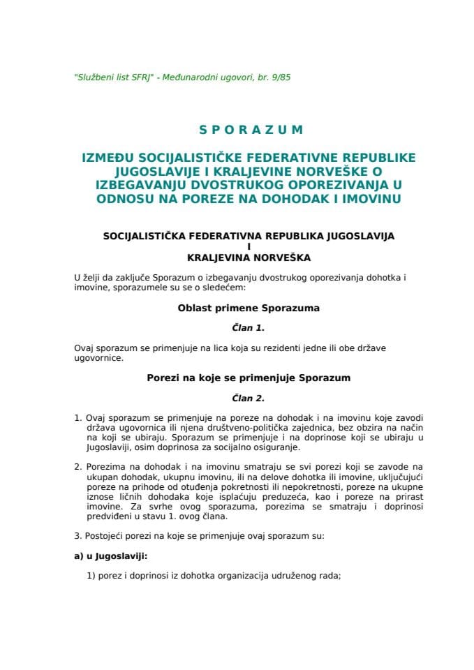 Sporazum između Socijalističke Federativne Republike Jugoslavije i Kraljevine Norveške o izbjegavanju dvostrukog oporezivanja u odnosu na poreze na dohodak i imovinu