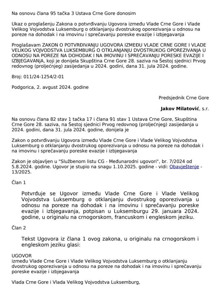 Zakon o potvrđivanju Ugovora između Vlade Crne Gore i Vlade Velikog Vojvodstva Luksemburg o otklanjanju dvostrukog oporezivanja u odnosu na poreze na dohodak i na imovinu i sprečavanju poreske evazije i izbjegavanja