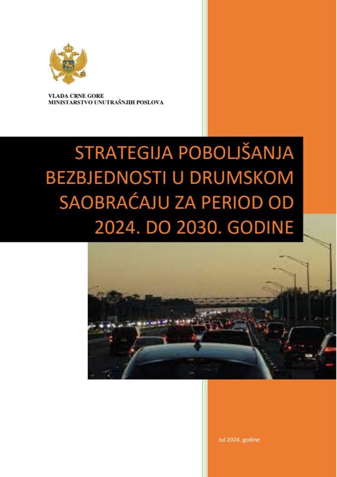 Strategija poboljsanja bezbjednosti u drumskom saobracaju za period od 2024 do 2030 godine