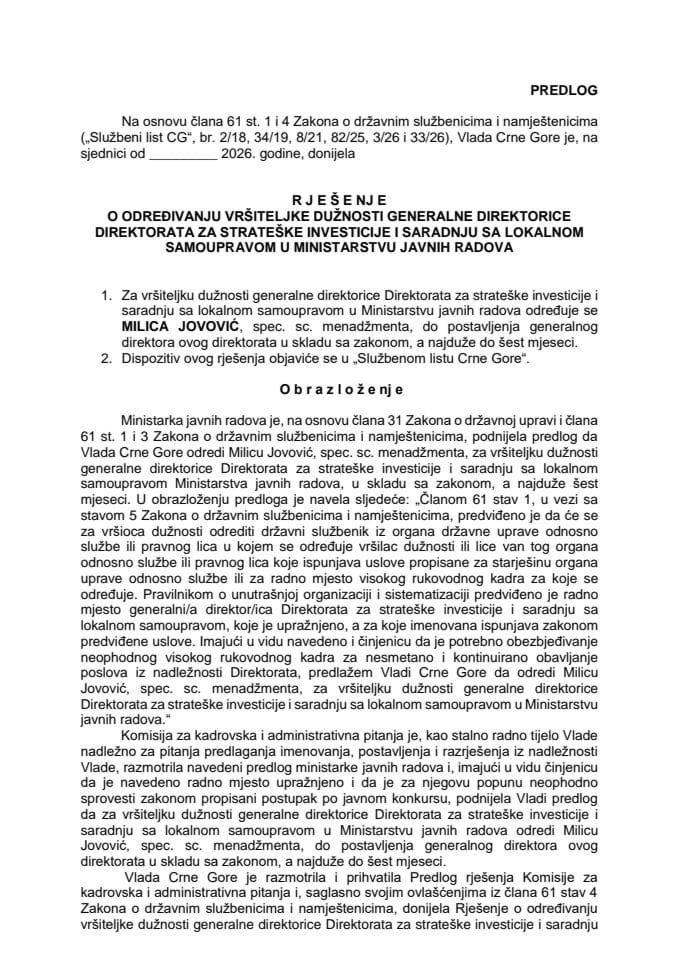 Predlog za određivanje vršiteljke dužnosti generalne direktorice Direktorata za strateške investicije i saradnju sa lokalnom samoupravom u Ministarstvu javnih radova