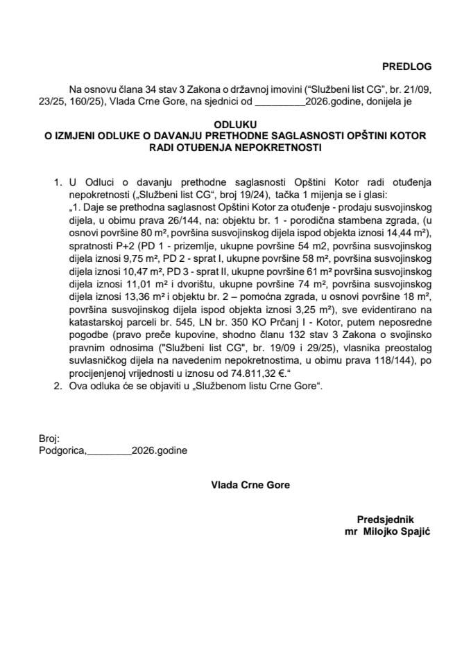 Predlog odluke o izmjeni Odluke o davanju prethodne saglasnosti Opštini Kotor radi otuđenja nepokretnosti