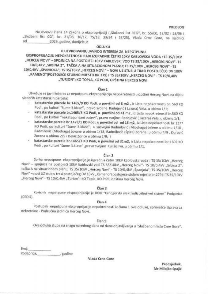 Predlog odluke o utvrđivanju javnog interesa za nepotpunu eksproprijaciju nepokretnosti radi izgradnje četiri 10 kV kablovska voda