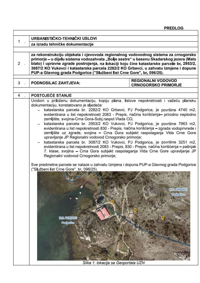 Predlog urbanističko-tehničkih uslova za izradu tehničke dokumentacije za rekonstrukciju objekata i cjevovoda regionalnog vodovodnog sistema za crnogorsko primorje - u dijelu sistema vodozahvata „Bolje sestre“ u basenu Skadarskog jezera (Malo blato)