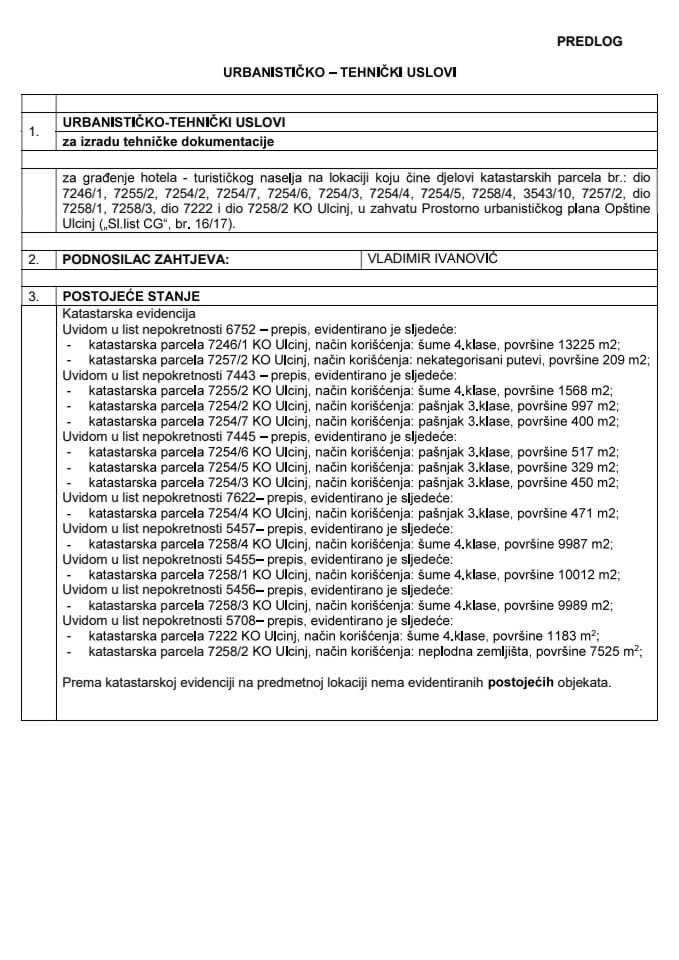 Predlog urbanističko-tehničkih uslova za izradu tehničke dokumentacije za građenje hotela - turističkog naselja na lokaciji koju čine djelovi katastarskih parcela u KO Ulcinj, u zahvatu Prostorno urbanističkog plana Opštine Ulcinj