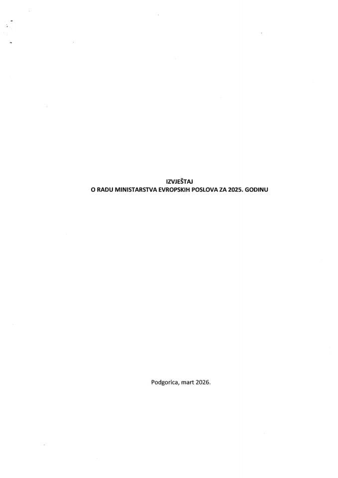 Izvještaj o radu Ministarstva evropskih poslova za 2025. godinu