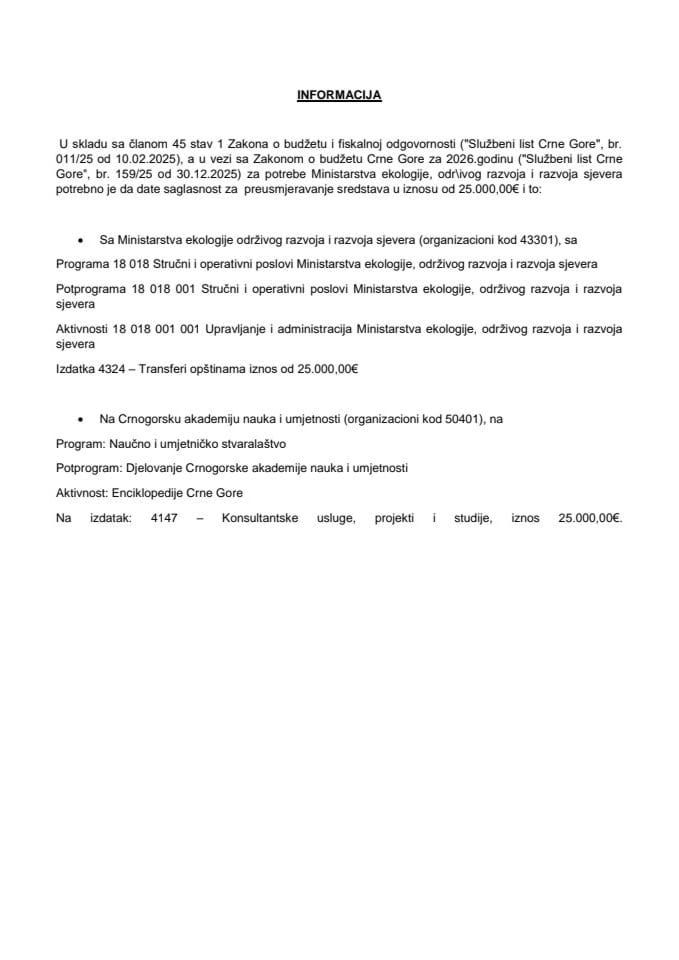 Predlog za preusmjerenje sredstava sa potrošačke jedinice Ministarstvo ekologije, održivog razvoja i razvoja sjevera na potrošačku jedinicu Crnogorska akademija nauka i umjetnosti