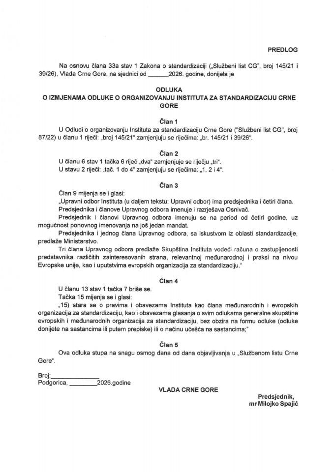 Predlog odluke o izmjenama Odluke o organizovanju Instituta za standardizaciju Crne Gore