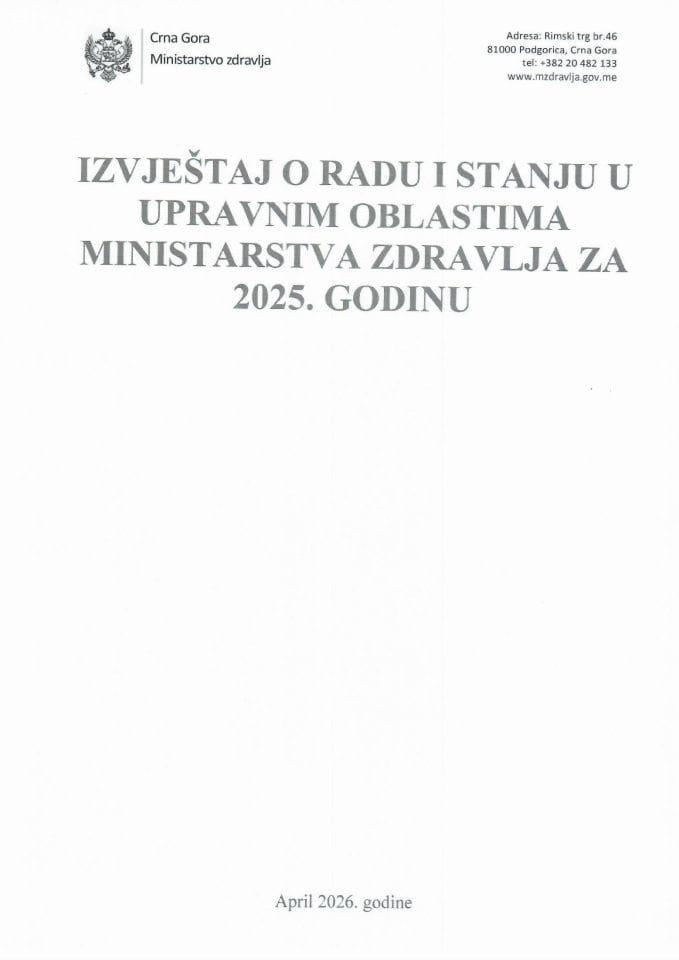 Izvještaj o radu i stanju u upravnim oblastima Ministarstva zdravlja za 2025. godinu
